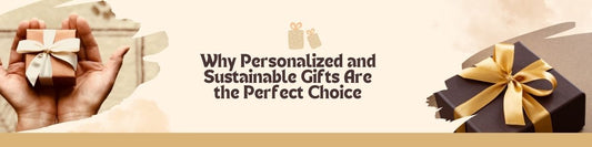 Eco-friendly personalized gift ideas